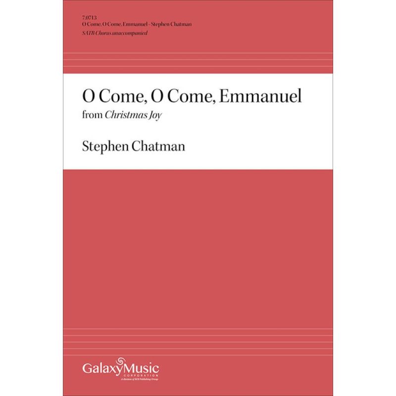 Chatman, Stephen - O Come, O Come, Emmanuel