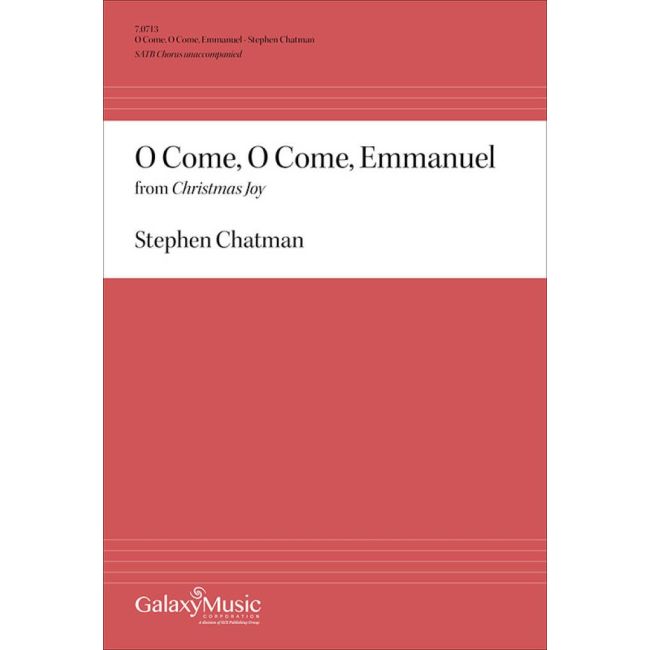 Chatman, Stephen - O Come, O Come, Emmanuel