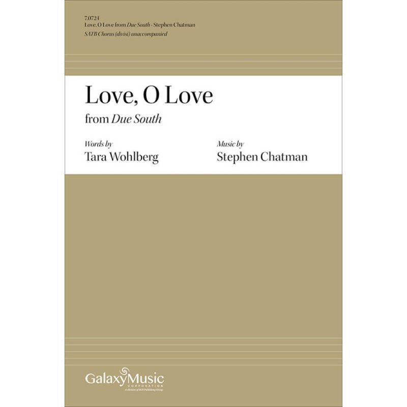 Chatman, Stephen - Due South: 4. Love, O Love