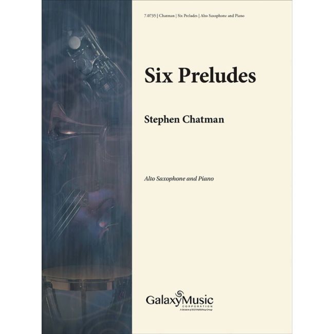 Chatman, Stephen - Six Preludes
