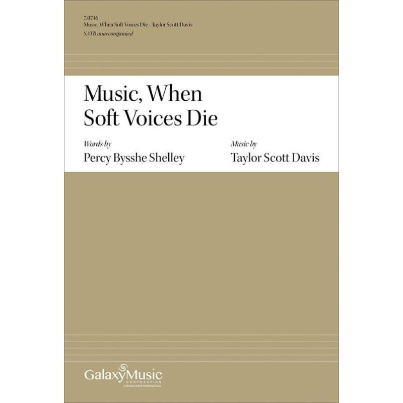 Davis, Taylor Scott - Music, When Soft Voices Die