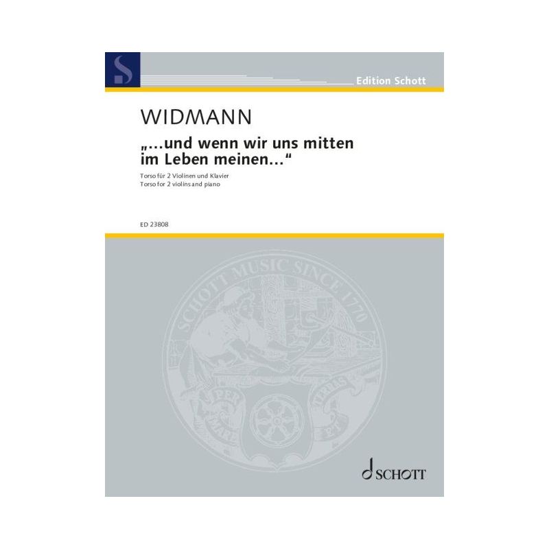 Widmann, Joerg - “...und wenn wir uns mitten im Leben meinen...”
