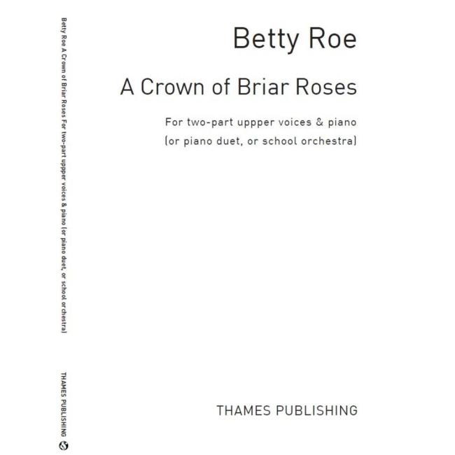 Roe, Betty - A Crown Of Briar Roses
