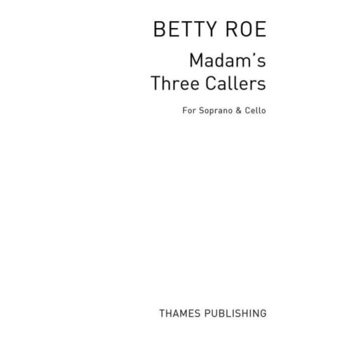 Roe, Betty - Madam's Three...
