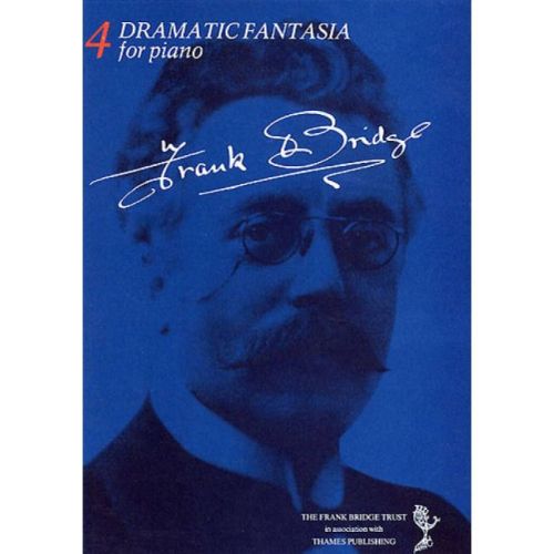Bridge, Frank - Dramatic...