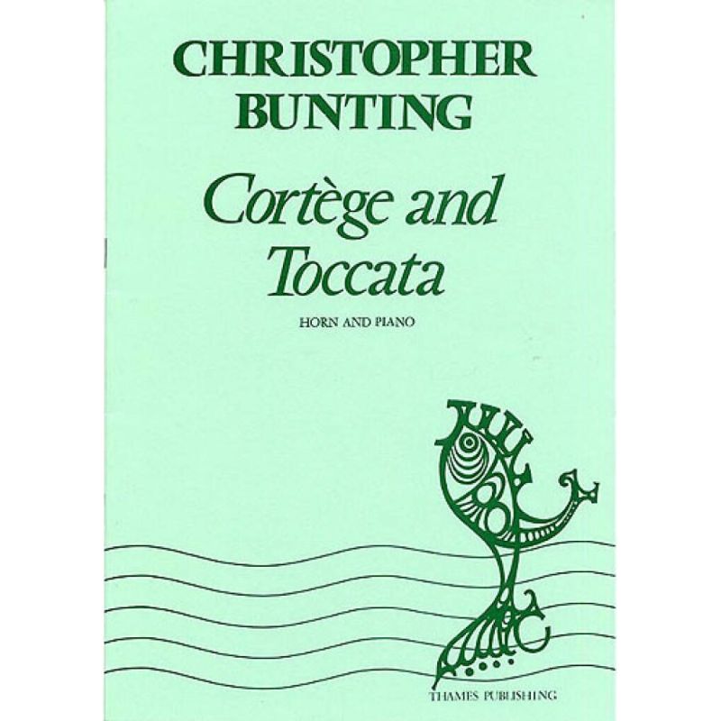 Bunting, Christopher - Cortege and Toccata