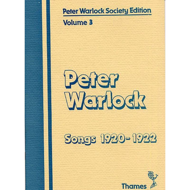 Warlock, Peter - Society Edition: Volume 3 Songs 1920-1922