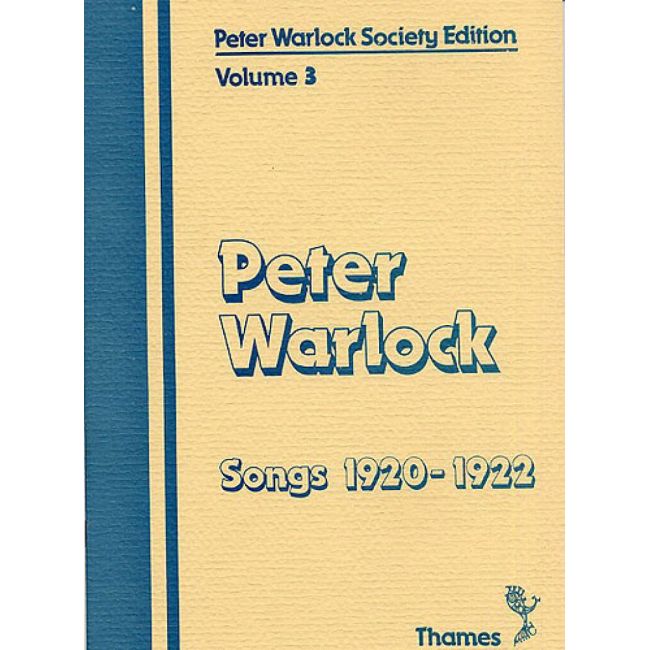 Warlock, Peter - Society Edition: Volume 3 Songs 1920-1922