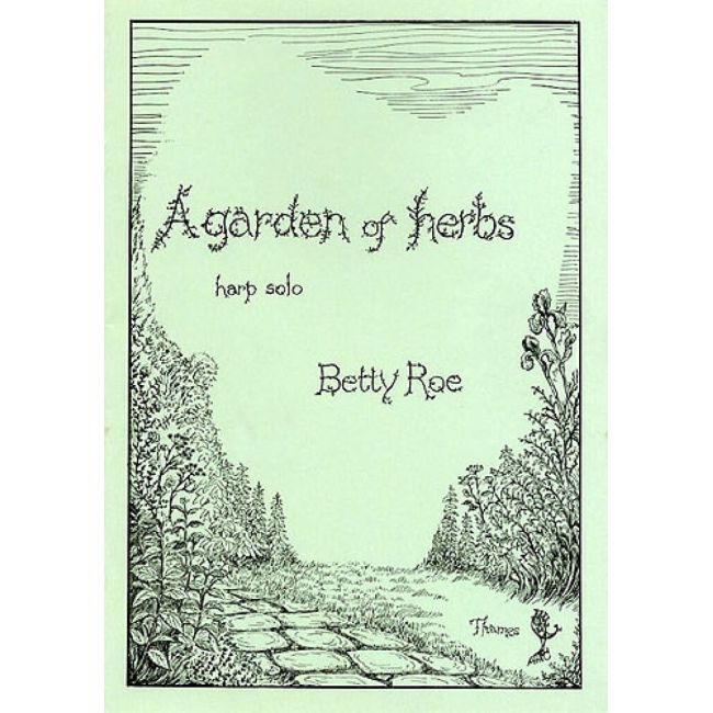 Roe, Betty - A Garden Of Herbs