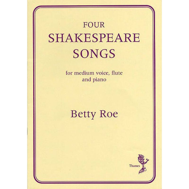 Roe, Betty - 4 Shakespeare Songs