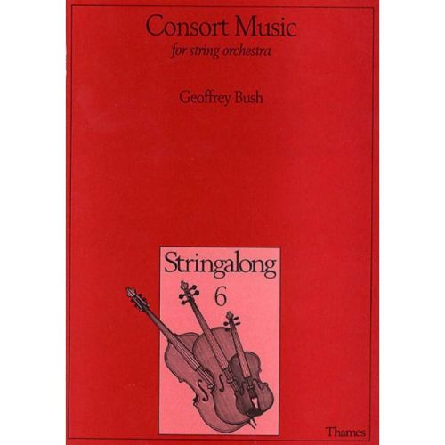 Bush, Geoffrey - Consort Music
