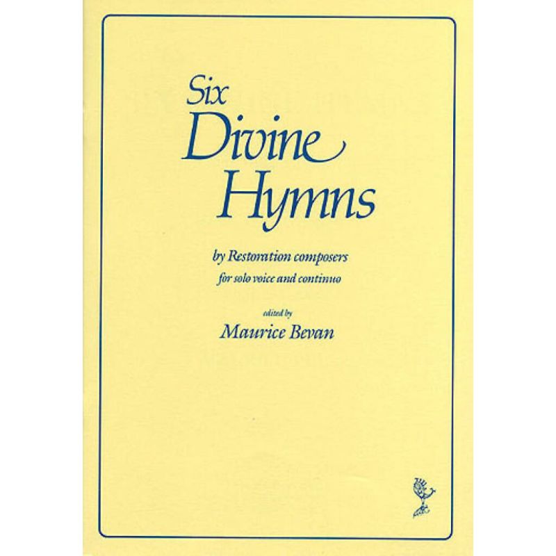 Six Devine Hymns By Restoration Composers