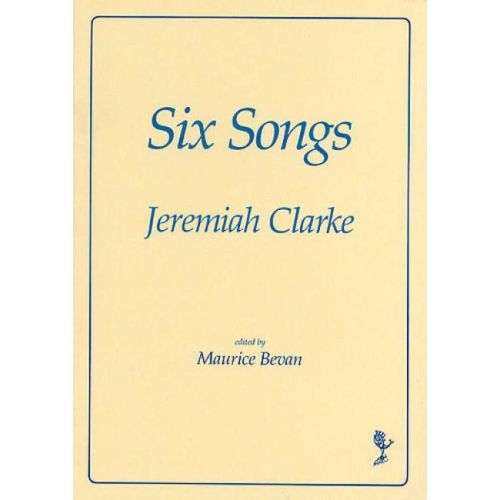 Clarke, Jeremiah - Six Songs