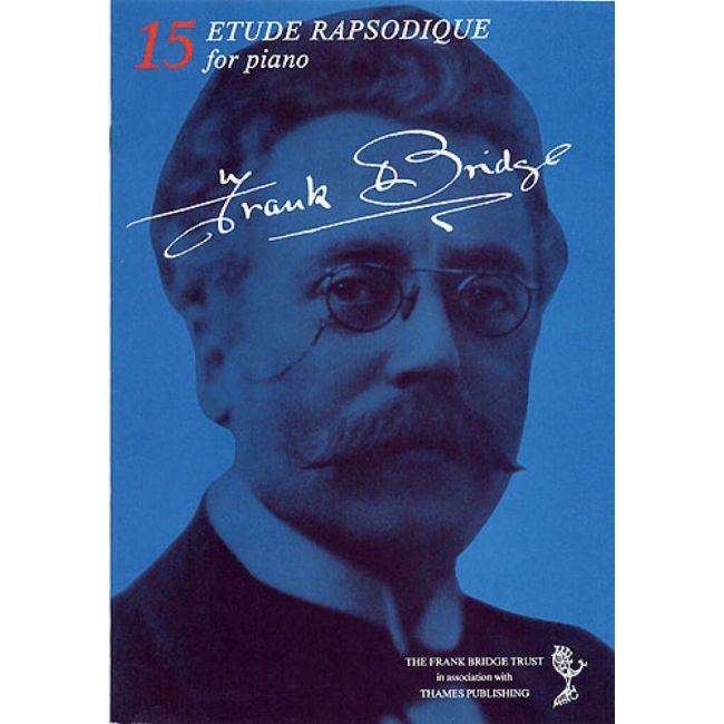Bridge, Frank - Etude Rapsodique