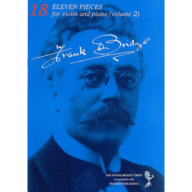 Bridge, Frank - Eleven Pieces For Violin And Piano - Volume 2