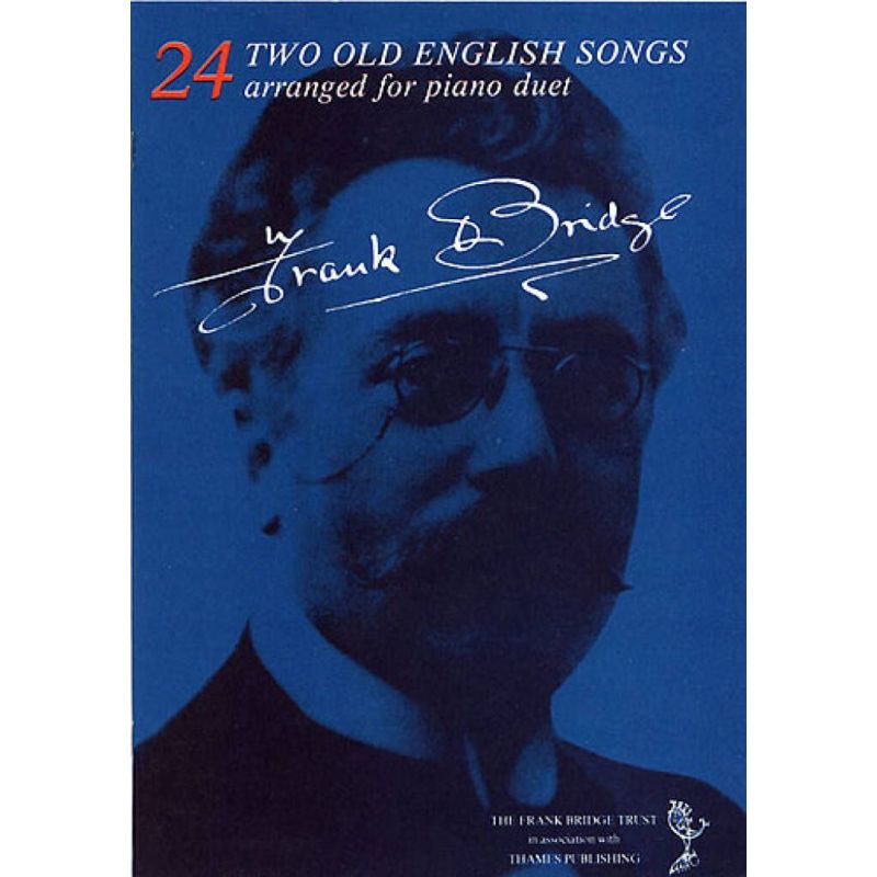 Bridge, Frank - Two Old English Songs