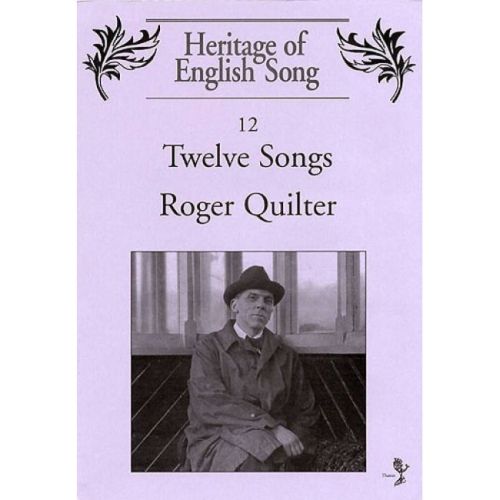 Quilter, Roger - 12 Songs