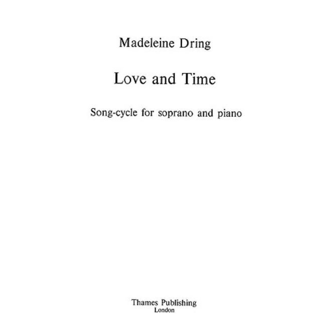 Dring, Madeleine - Love and Time