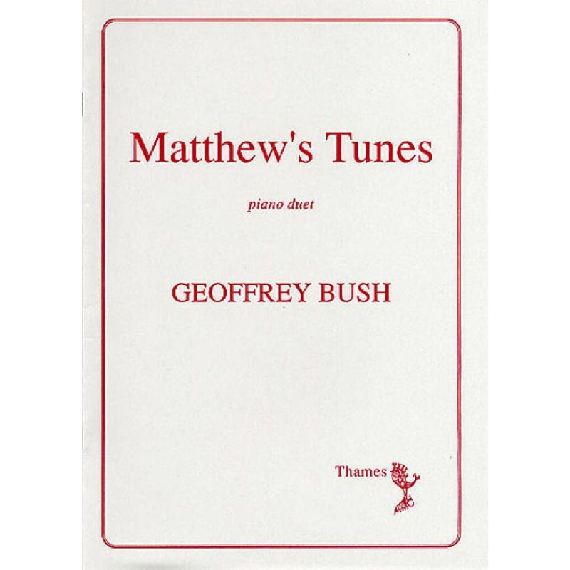 Bush, Geoffrey - Matthew's Tunes