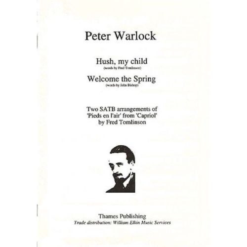 Warlock, Peter - Hush My...