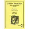 Roe, Betty - Three Childhoods
