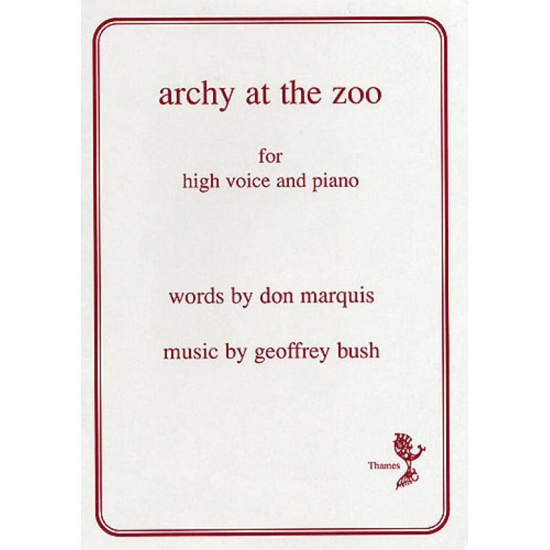 Bush, Geoffrey - Archy At The Zoo