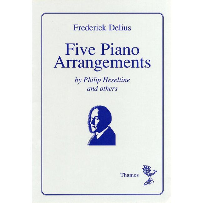 Delius, Frederick - Five Piano Arrangements