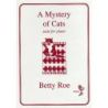 Roe, Betty - A Mystery Of Cats