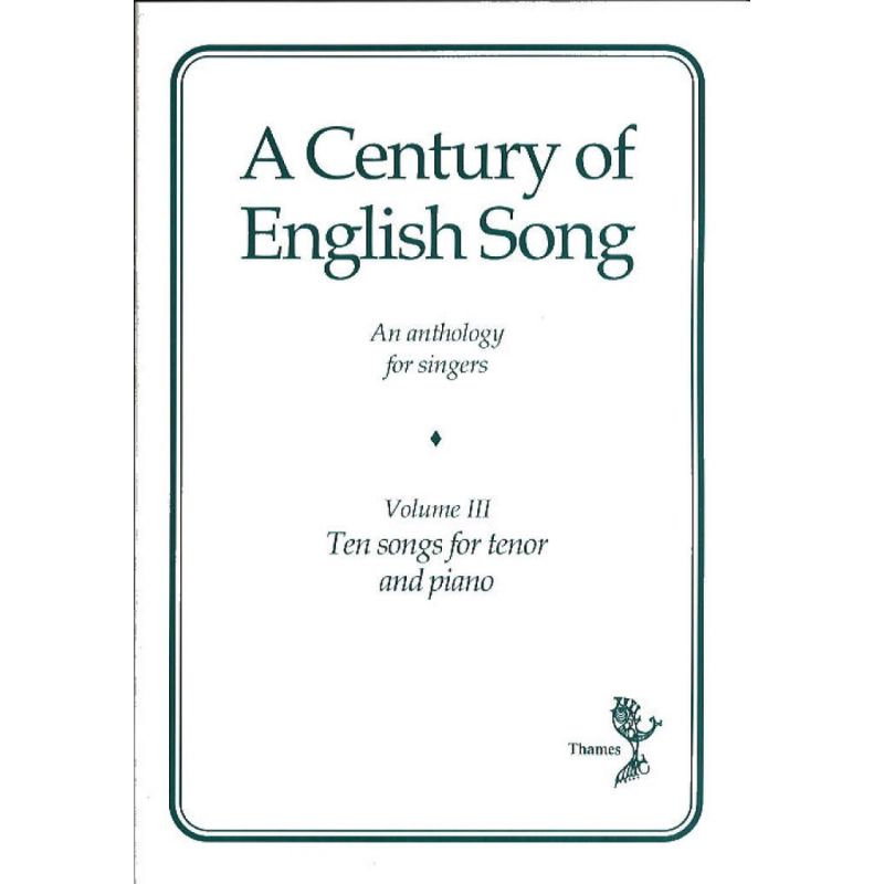 A Century Of English Song - Volume III