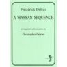 Delius, Frederick - A 'Hassan' Sequence