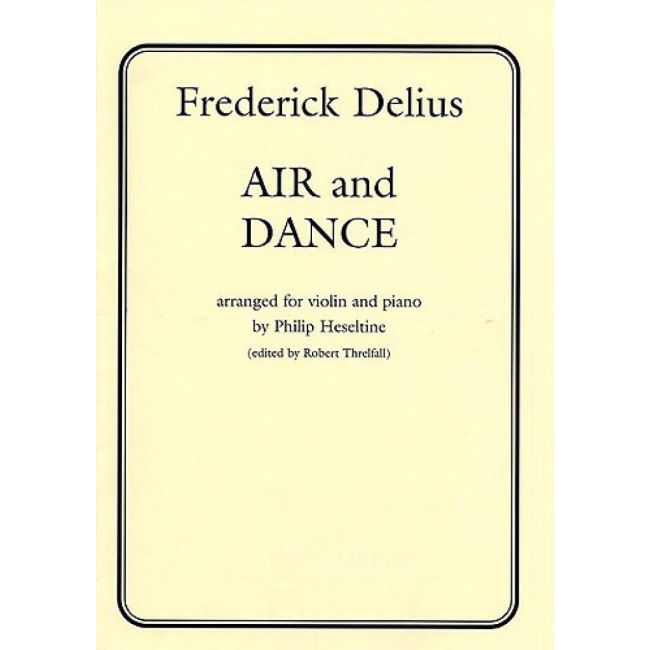 Delius, Frederick - Air and Dance