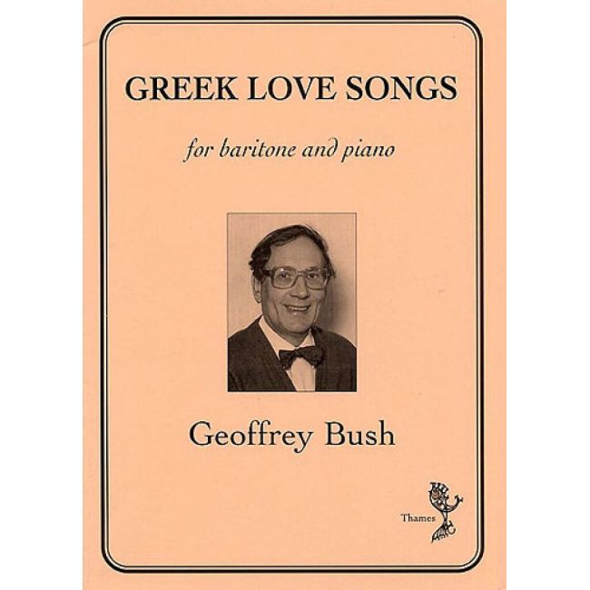 Bush, Geoffrey - Greek Love Songs