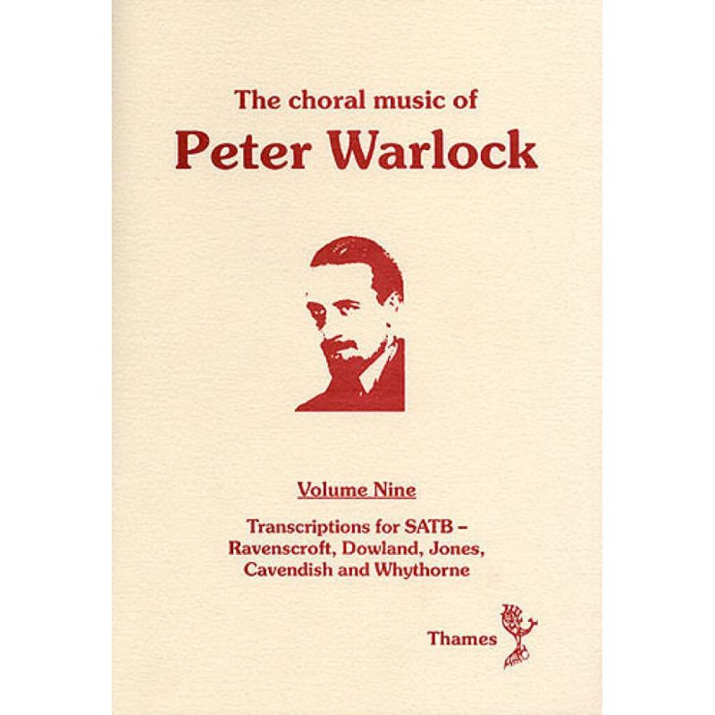 The Choral Music Of Peter Warlock - Volume 9
