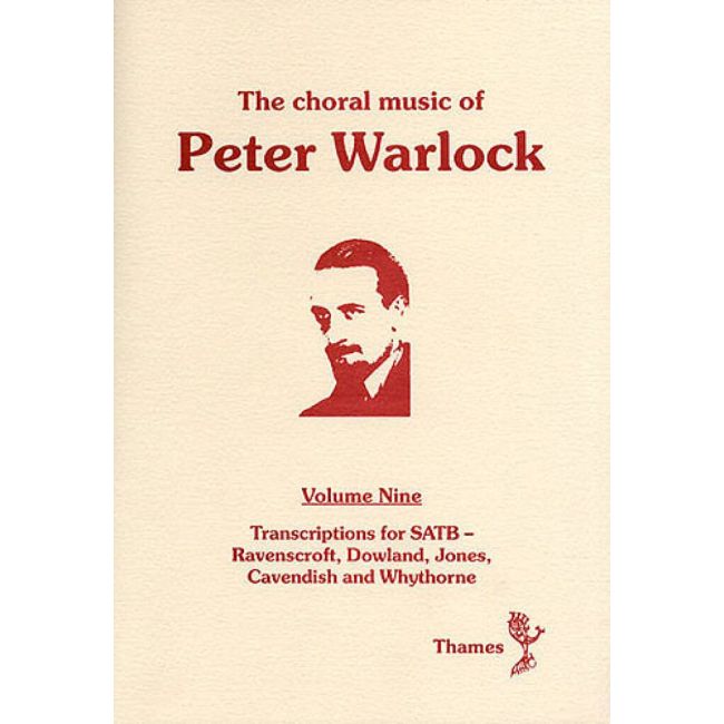 The Choral Music Of Peter Warlock - Volume 9