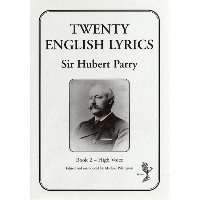 Parry, Hubert - Twenty English Lyrics - Book 2