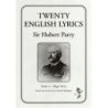 Parry, Hubert - Twenty English Lyrics - Book 2