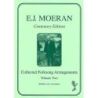Moeran, E.J. - Collected Folksong Arrangements
