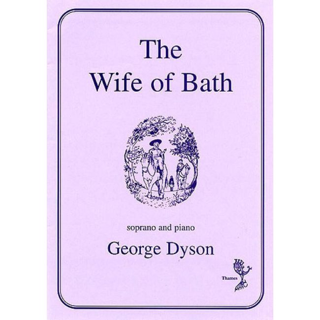 Dyson, George - The Wife Of Bath