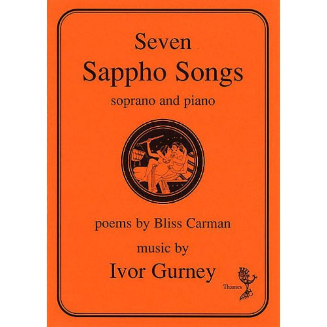 Gurney, Ivor - Seven Sappho Songs