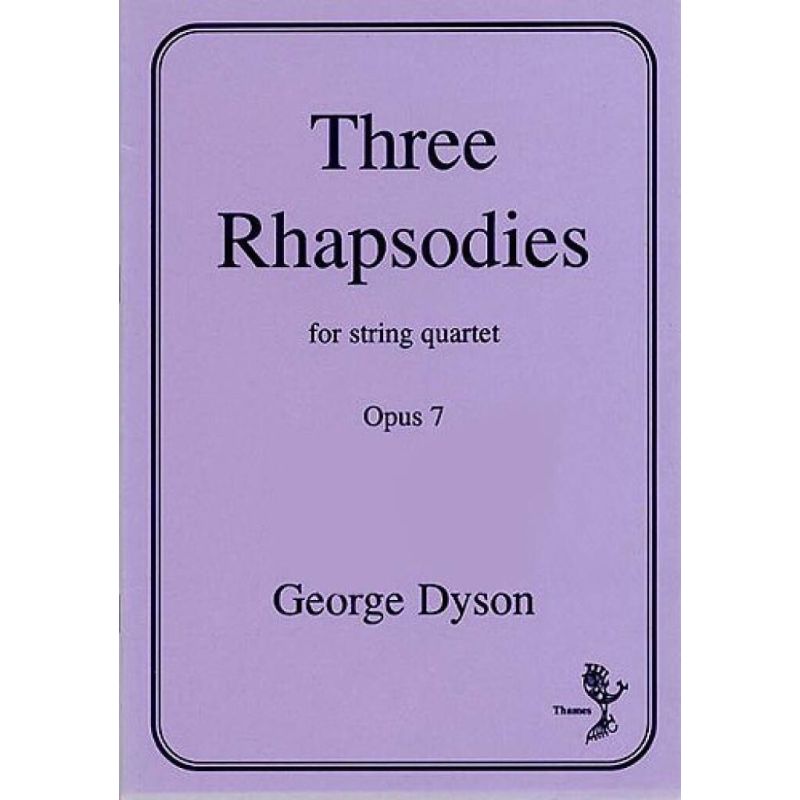 Dyson, George - Three Rhapsodies Op. 7