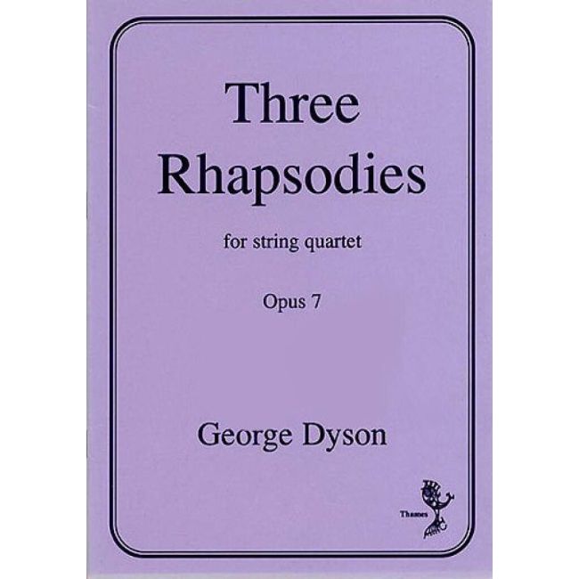 Dyson, George - Three Rhapsodies Op. 7