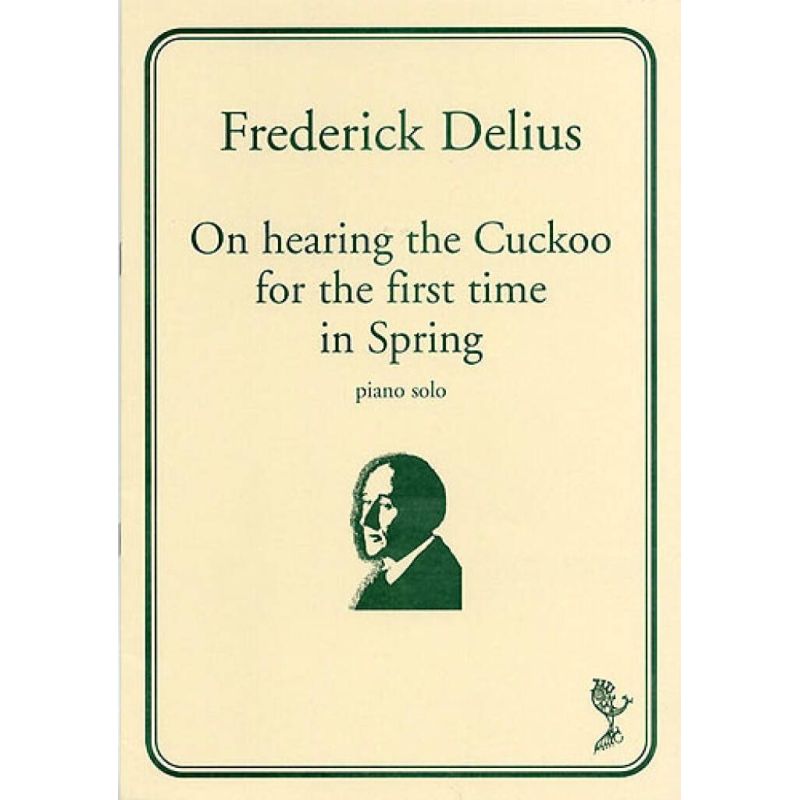 Delius, Frederick - On Hearing The Cuckoo For The First Time In Spring