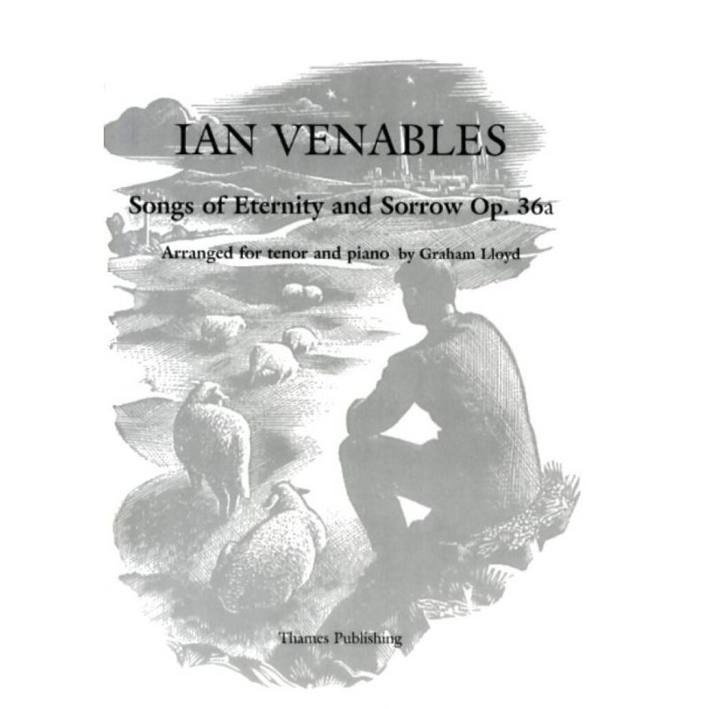 Venables, Ian - Songs Of Eternity and Sorrow Op. 36A
