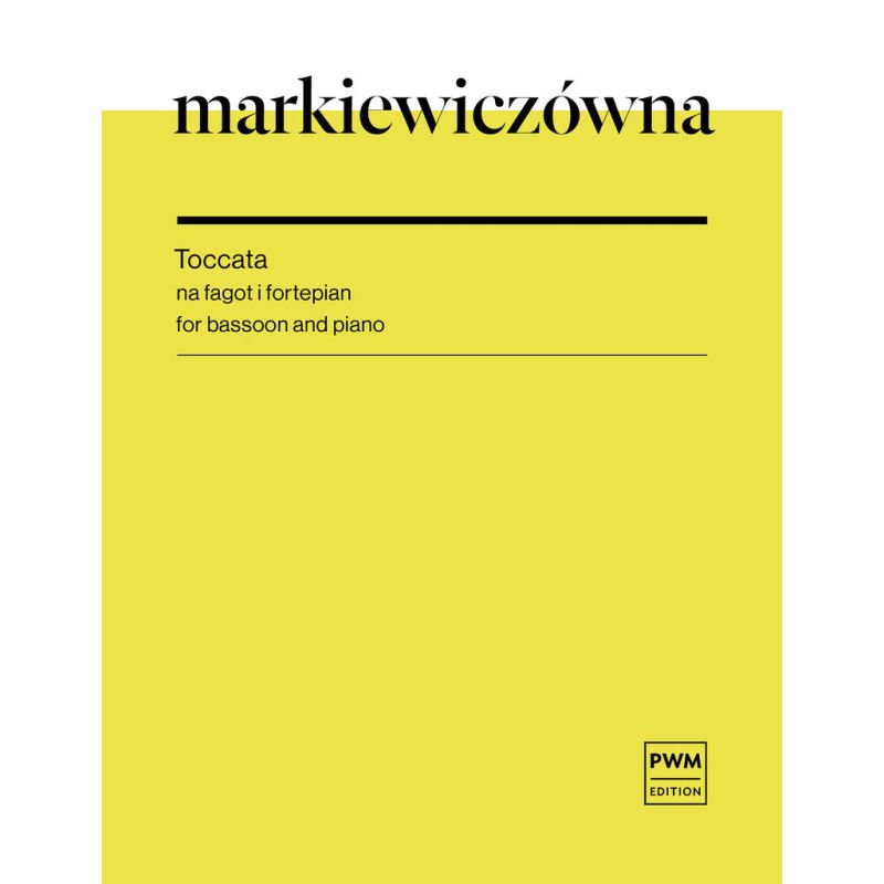 Markiewiczowna, Wladyslawa - Toccata for Bassoon and Piano