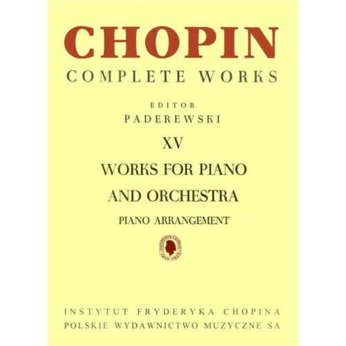Chopin CW XV: Works for...