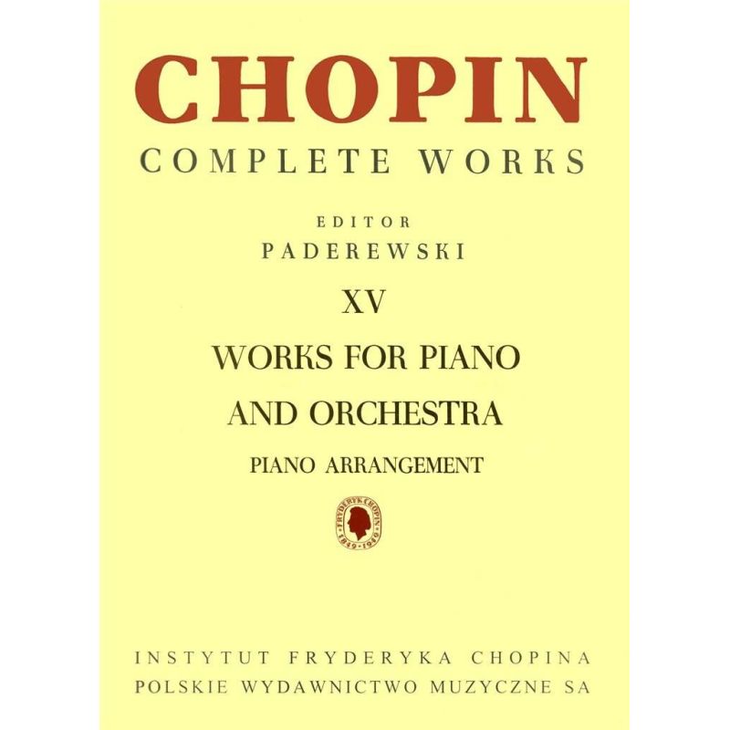 Chopin CW XV: Works for Piano and Orchestra