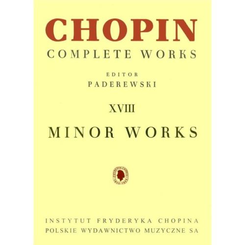 Chopin CW XVIII: Minor Works