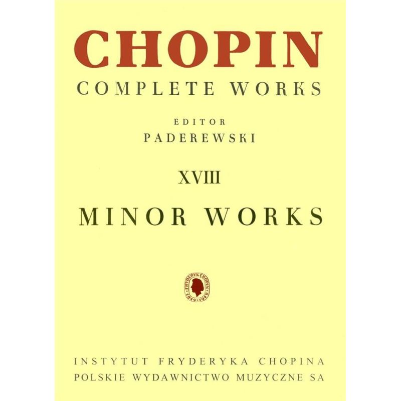 Chopin CW XVIII: Minor Works