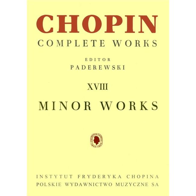 Chopin CW XVIII: Minor Works