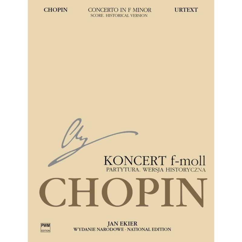 Chopin, Frédéric - Concerto in F minor Op. 21 for Piano and Orchestra - Historical Version (Study Score)